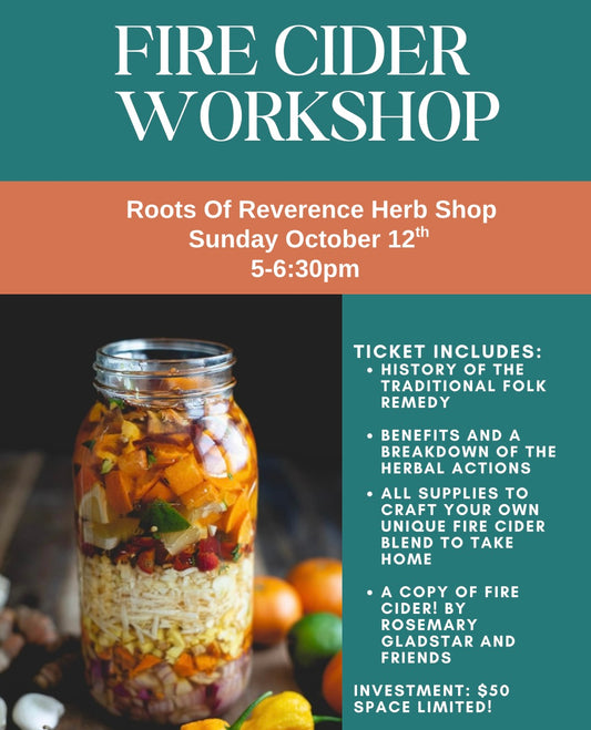 Fire Cider Workshop - Sunday October 12th 5-6:30pm